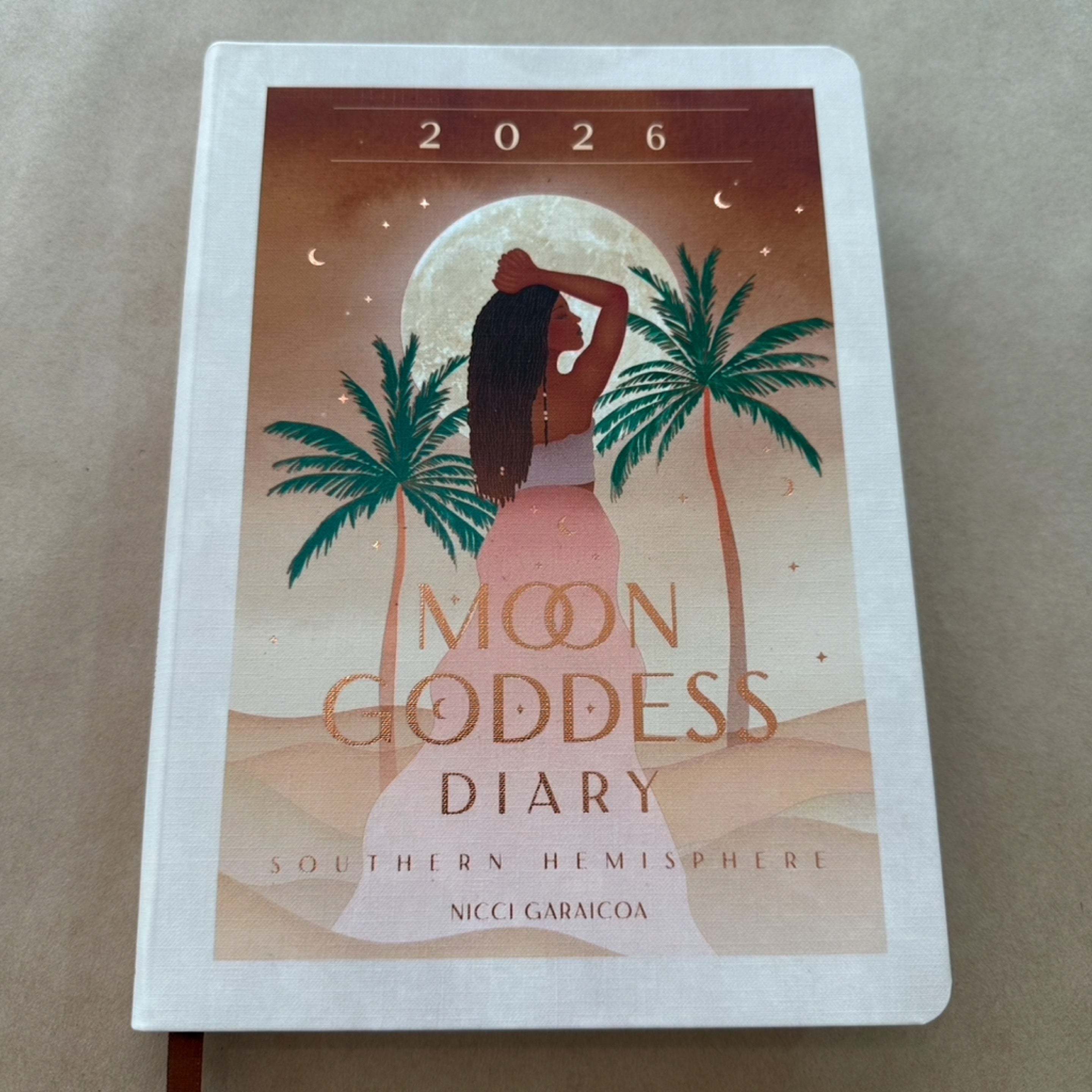 2026 Moon Goddess Diary - Southern Hemisphere Nicci Garaicoa
