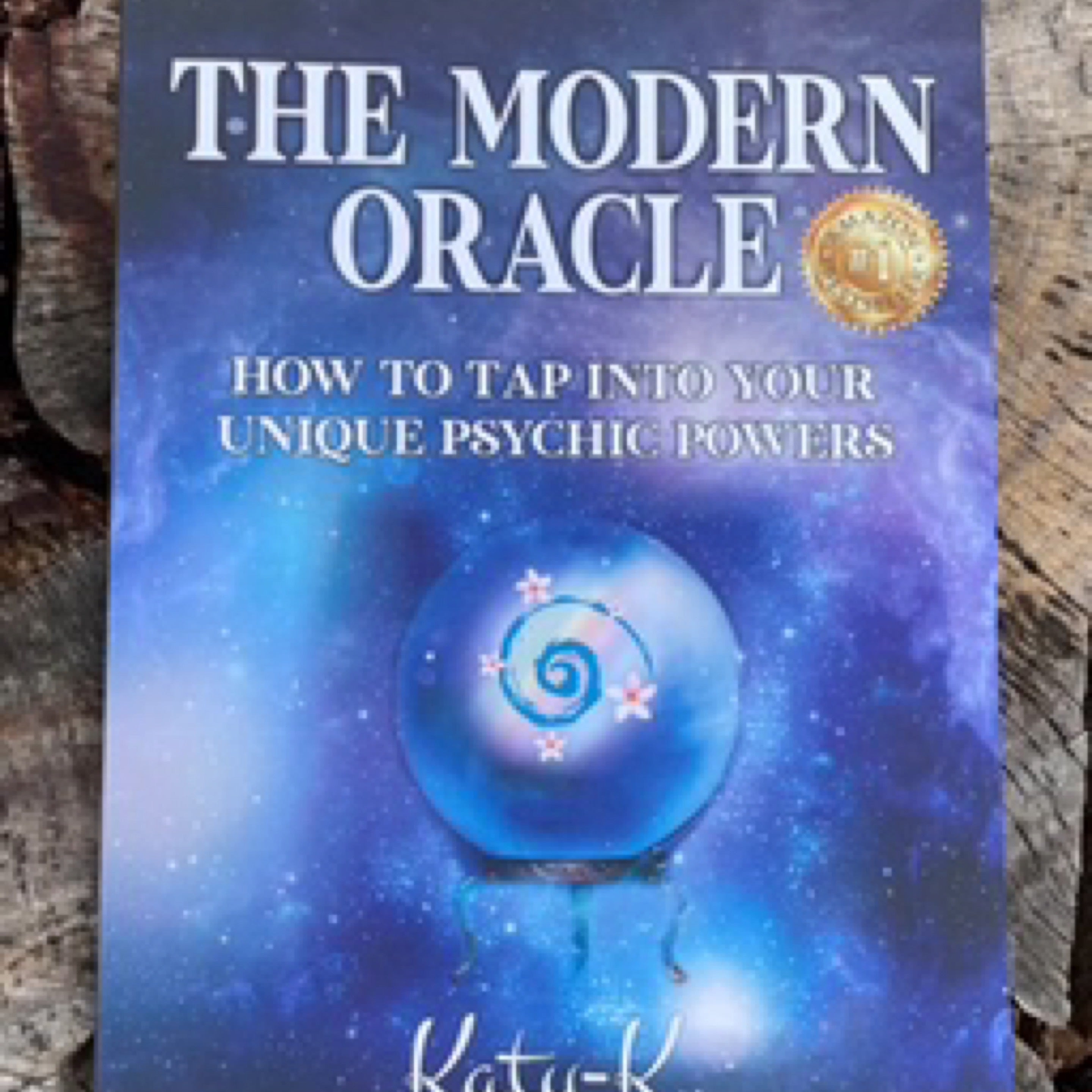 Modern Oracle How to Tap into Your Unique Psychic Powers, The